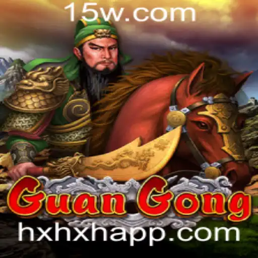 HXHX - Guia Completo do Jogo GuanGong: Estratégia e Regras