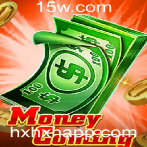 HXHX - Descubra o Mundo de MoneyComing: O Jogo que está Conquistando os Jogadores