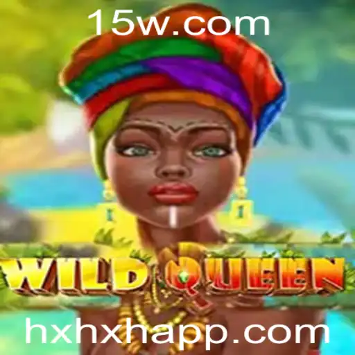 HXHX - Explorando o Mundo de WildQueen - O Jogo das Estratégias Intrigantes
